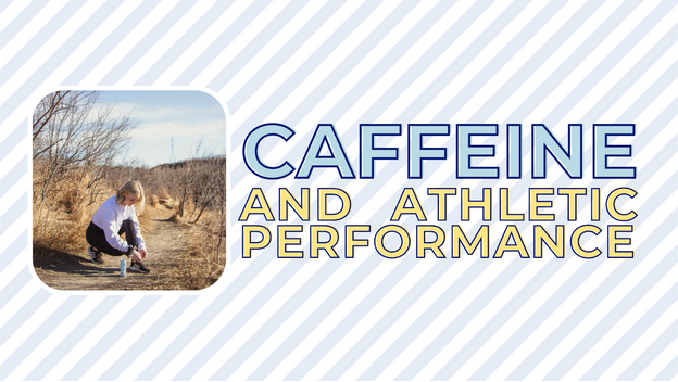 Caffeine and athletic performance
